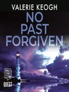 Imagen de portada para No Past Forgiven--The Dublin Murder Mysteries Book 3